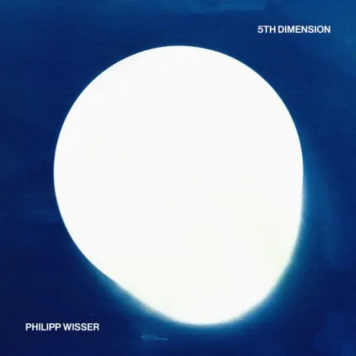 Philipp Wisser / 5th Dimension