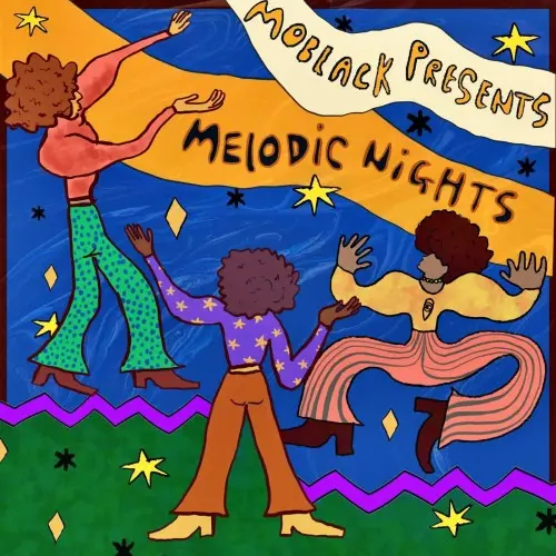 MoBlack presents Melodic Nights