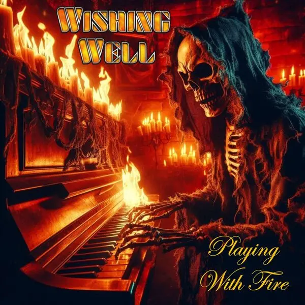 Wishing Well / Playing With Fire