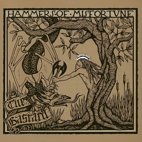 Hammers of Misfortune - The Bastard - 2001/2021