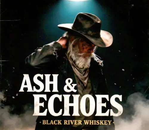 Black River Whiskey / Ash & Echoes
