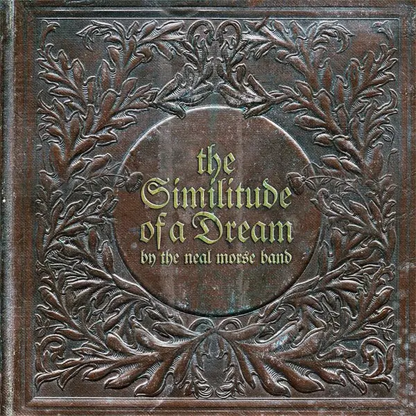 The Neal Morse Band – The Similitude Of A Dream