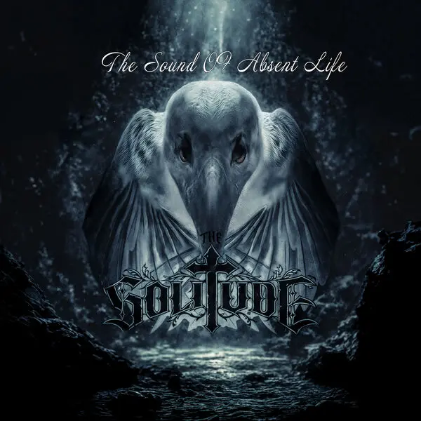 The Solitude / The Sound Of Absent Life