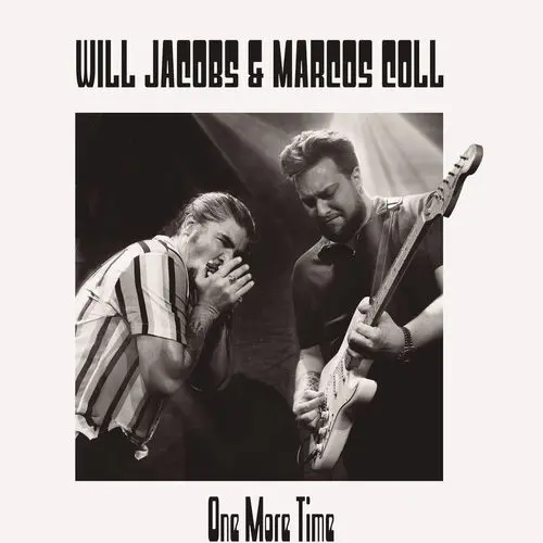 Will Jacobs & Marcos Coll / One More Time