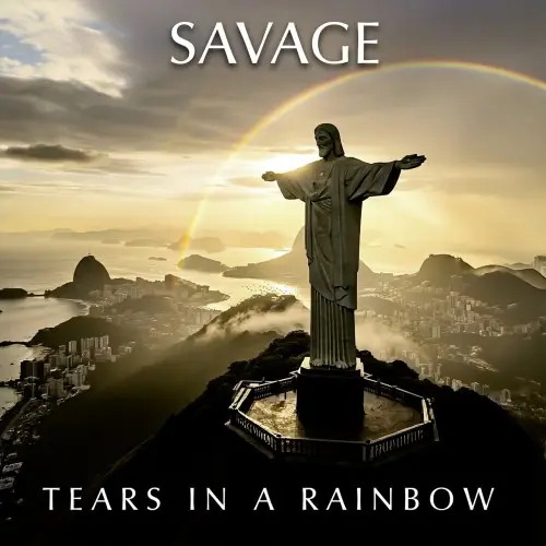 Savage / Tears in a Rainbow (Maxi-Single)