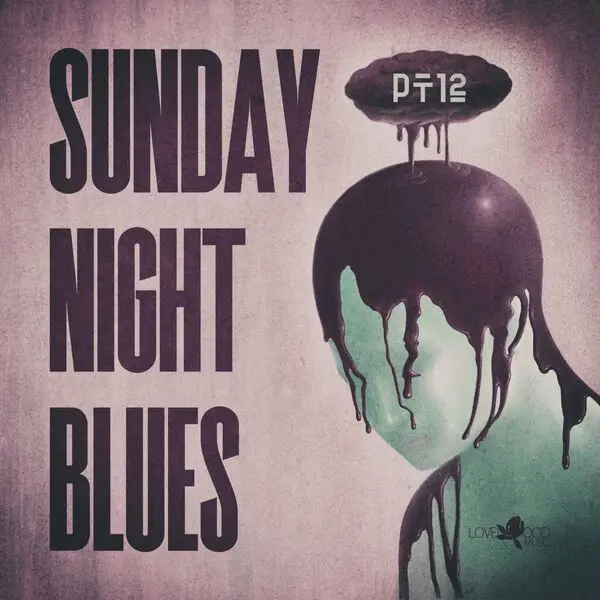 Sunday Night Blues, Pt.12
