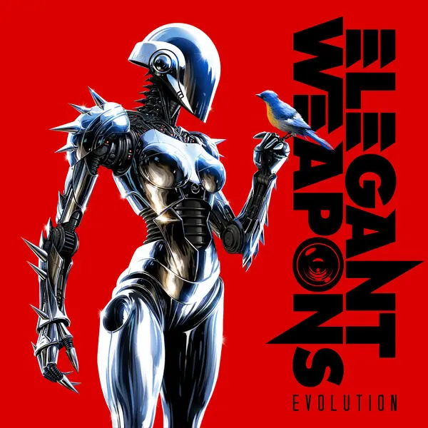 Elegant Weapons / Evolution