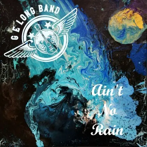 G.E. Long Band / Ain't No Rain