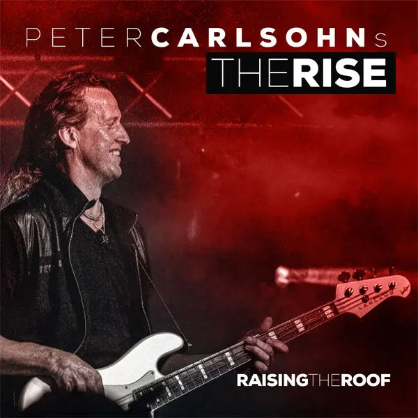 Peter Carlsohn’s The Rise / Raising The Roof