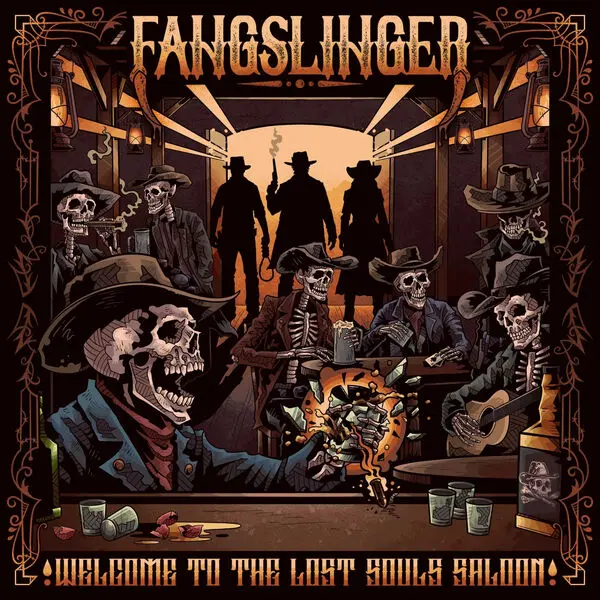 FangSlinger / Welcome To The Lost Souls Saloon
