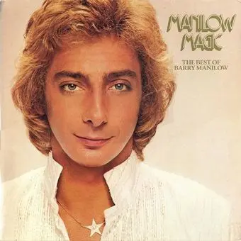 Barry Manilow – Manilow Magic (The Best Of Barry Manilow) (1979)