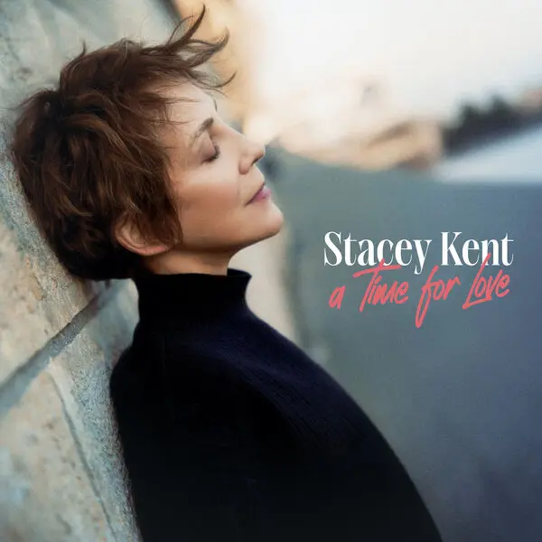 Stacey Kent / A Time For Love