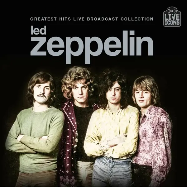Led Zeppelin - Greatest Hits Live Broadcast Collection - 2025