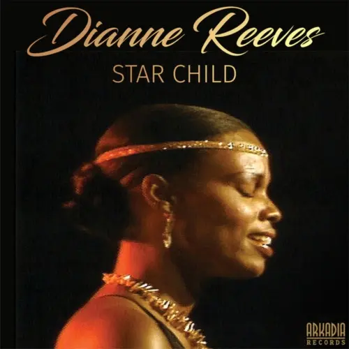 Dianne Reeves / Star Child