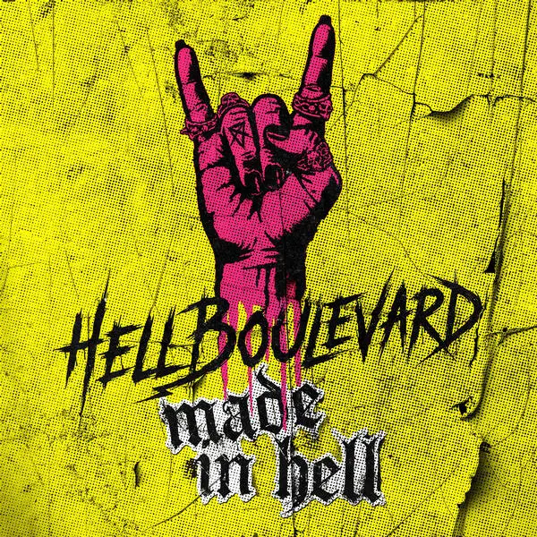 Hell Boulevard / Made in Hell