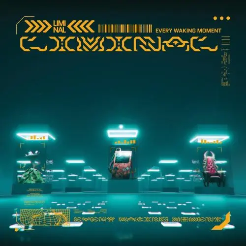 Every Waking Moment - Liminal