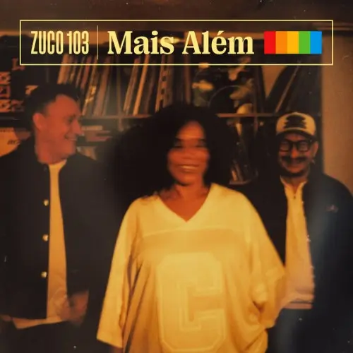 Zuco 103 / Mais alem