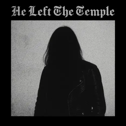Foghazer / He Left The Temple