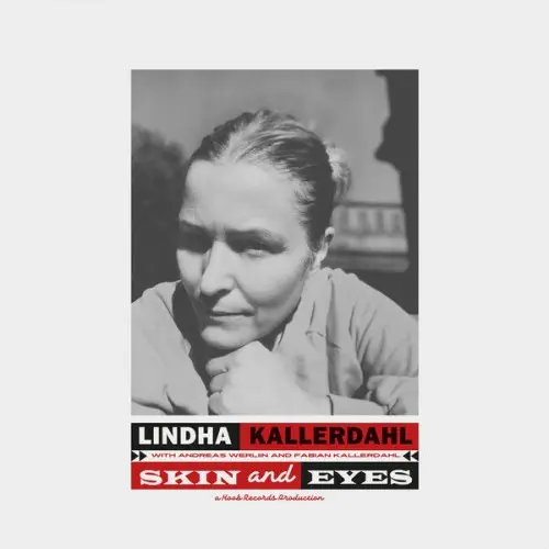 Lindha Kallerdahl, Fabian Kallerdahl, Andreas Werliin / Skin and Eyes