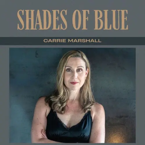 Carrie Marshall / Shades of Blue