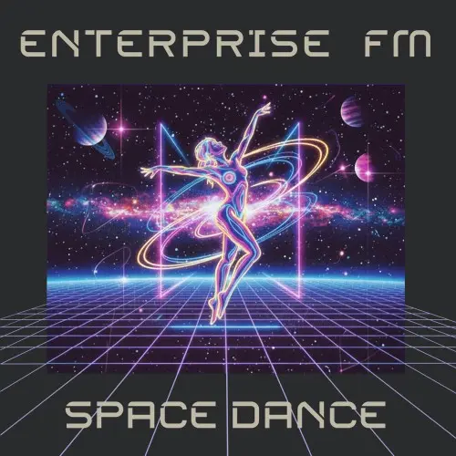 Enterprise FM / Space Dance (Single)