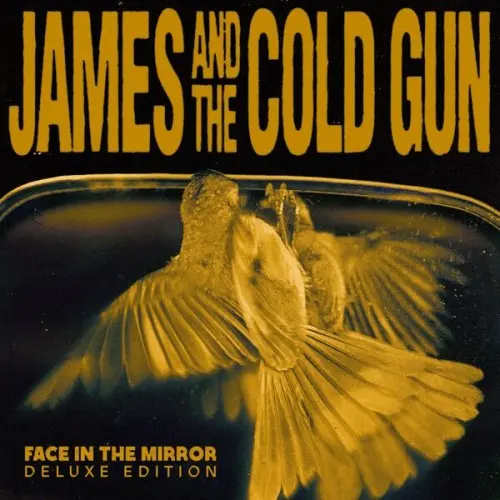 James and the Cold Gun / Face In The Mirror (Deluxe Edition)