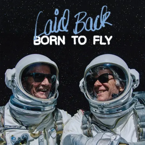 Laid Back / Born To Fly