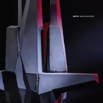 Martyn - Music for Existing (2026)