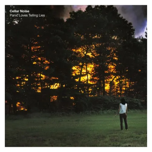 Cellar Noise - Panic Loves Telling Lies - 2026