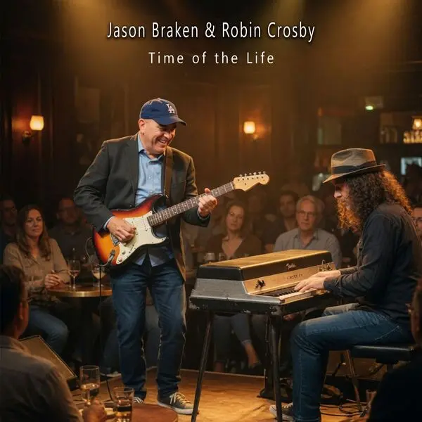Jason Braken & Robin Crosby / Time of the Life