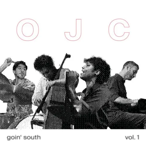 O J C / goin' south vol. 1