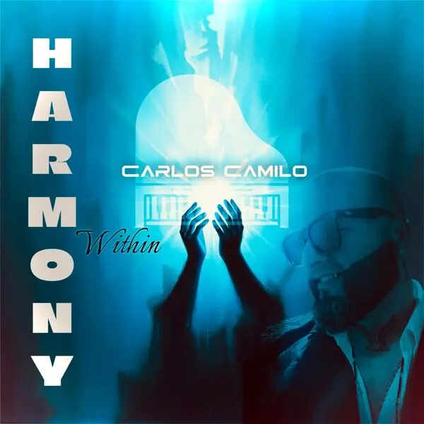 Carlos Camilo / Harmony within