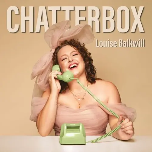 Louise Balkwill / Chatterbox