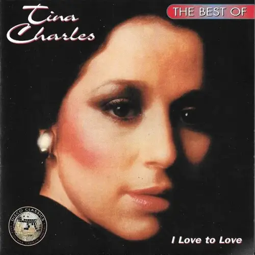 Tina Charles / The Best Of Tina Charles (I Love To Love)