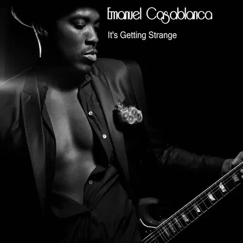 Emanuel Casablanca / It's Getting Strange