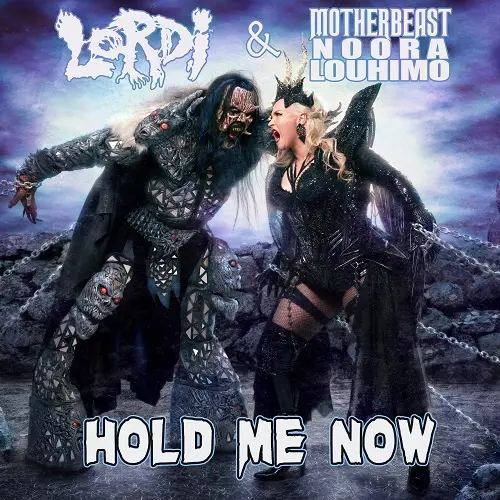 Lordi & Motherbeast Noora Louhimo / Hold Me Now (Single)