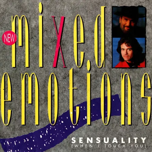 New Mixed Emotions - Sensuality (When I Touch You)