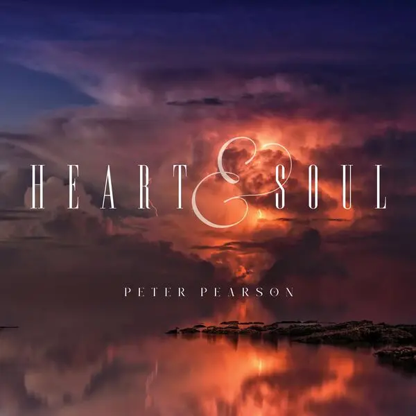 Peter Pearson / Heart And Soul