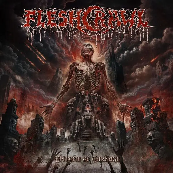 Fleshcrawl - Epitome Of Carnage - 2026