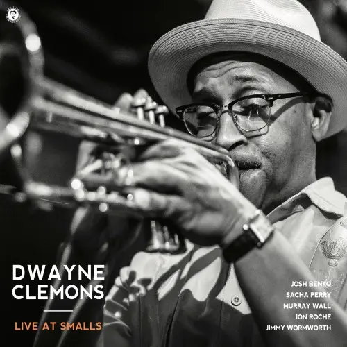 Dwayne Clemons / Live at Smalls