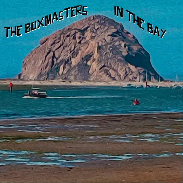 The Boxmasters / In The Bay