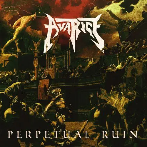 Avarice - Perpetual Ruin (2026)
