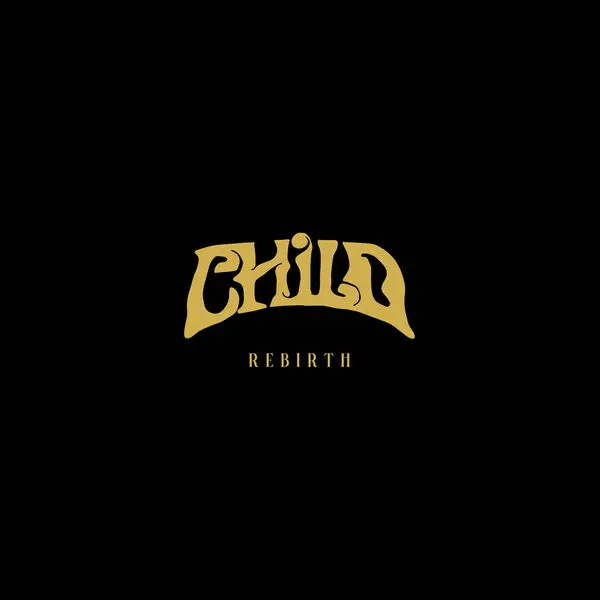 Child / Rebirth