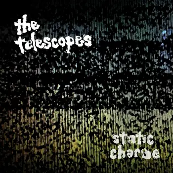 The Telescopes - Static Charge