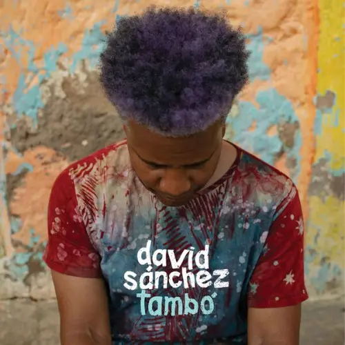 David Sanchez / Tambo