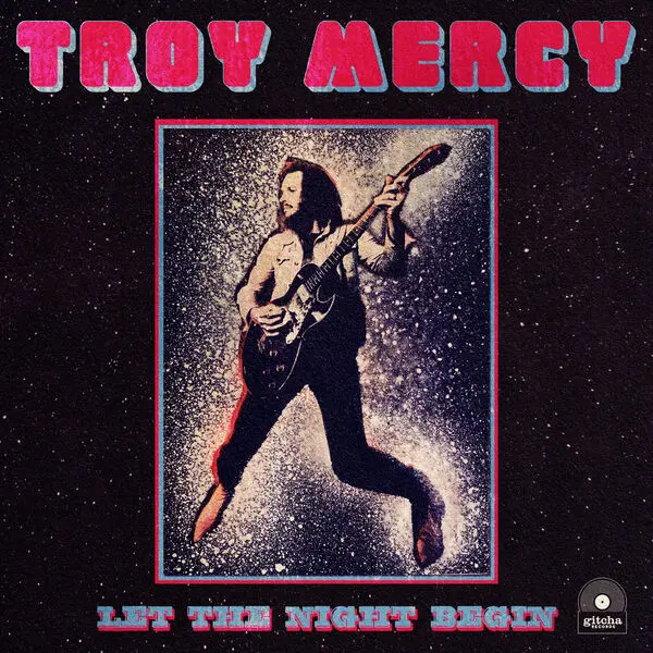 Troy Mercy / Let The Night Begin