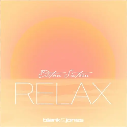 Blank & Jones / Relax Edition 16