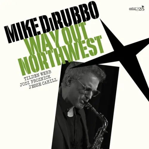 Mike DiRubbo / Way Out Northwest