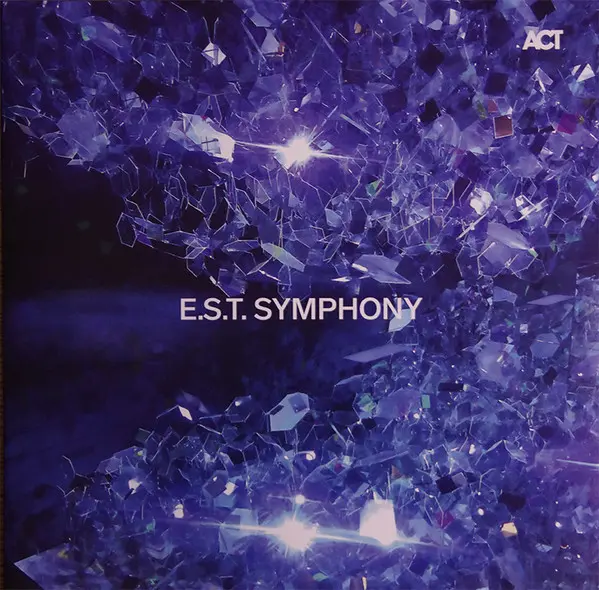 Esbjörn Svensson Trio - E.S.T. Symphony 2016