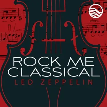 David Davidson & Rock Me Classical - Classical Covers: Led Zeppelin